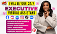 be your personal assistant, executive virtual assistant, administrative support