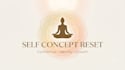 guide you through a 7 day self concept