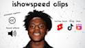 make ishowspeed clipping videos for social media
