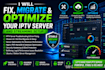 fix, migrate, and optimize your iptv server and streaming setup