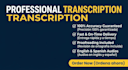 do accurate audio transcription tasks