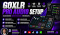 setup goxlr with obs for professional streaming audio
