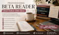 read your book and provide detailed beta reader feedback
