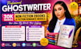 ghostwrite 30k words non fiction ebook, fiction romance novel ebook writer kdp