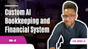 build an ai bookkeeping and financial tracking system