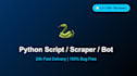write python script, web scraper, bot, or automation tool