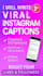 write viral instagram captions for your brand
