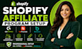 set up shopify affiliate program with goaffpro, uppromote and bixgrow
