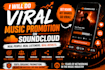 do viral music promotion on soundcloud