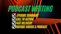 write SEO optimized podcast show notes and summaries