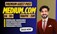 write and publish high da premium guest posts on medium,com