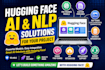 build and integrate advanced ai solutions using hugging face