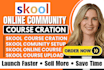 do skool course creation, community setup course upload membership funnel