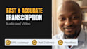 transcribe audio and video accurately