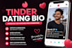 create a tinder dating bio