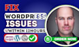 fix wordpress issues, errors, woocommerce issues, wordpress help, update website