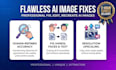 fix, edit, and recreate ai images professionally