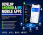 develop android and ios mobile apps with api integration and autumation