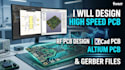 design high speed pcb, rf pcb design, altium pcb, kicad pcb and gerber file