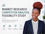 conduct detailed market research, competitor analysis and feasibility study