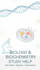 create detailed biology and biochemistry study notes