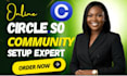 setup migrate and optimize your circle so community membership experience circle