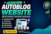 create an autoblog wordpress website according to your needs
