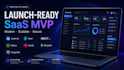 turn your saas idea into a launch ready web application