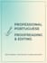 be your professional portuguese proofreader and editor
