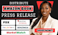 distribute book press release, book launch, book promotion, amazon book launch
