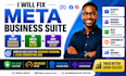 fix meta business suite, setup business manager, meta pixel setup, ads manager