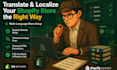 translate, localize and fix your shopify multilingual store