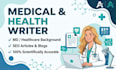 be your professional medical writer