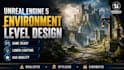 do unreal engine 5 environments, levels and lighting