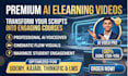 ai elearning course videos, animated explainer, training videos