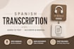 manually transcribe spanish audio and video files