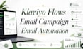 setup klaviyo flows email campaign klaviyo email automation