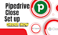setup pipedrive close capsule nutshell copper zapier freshsales agile vtiger crm