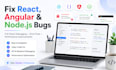fix nodejs react and angular bugs professionally