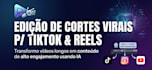 transformar seus videos em cortes virais
