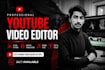 be your professional youtube video editor and documentary video maker