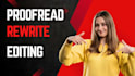 do professional english proofreading, rewriting and editing