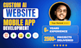 do ai website development, app developer, ai chatbot, ai agent
