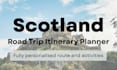 plan a personalised scotland road trip