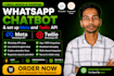 build whatsapp custom chatbot and setup meta and twilio api