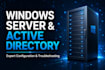 install, configure or fix windows server, active directory, gpo, dns and dhcp