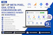 set up meta pixel, ga4, GTM and conversion API, woocommerce payment on wordpress