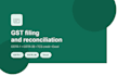 prepare your gstr 1 and gstr 3b filing with reconciliation