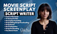 write screenplay movie script edit feature film script, tv series, screenwriting