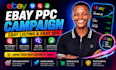 setup optimized ebay PPC ads campaign, setup manage ebay sponsored ads, ebay SEO